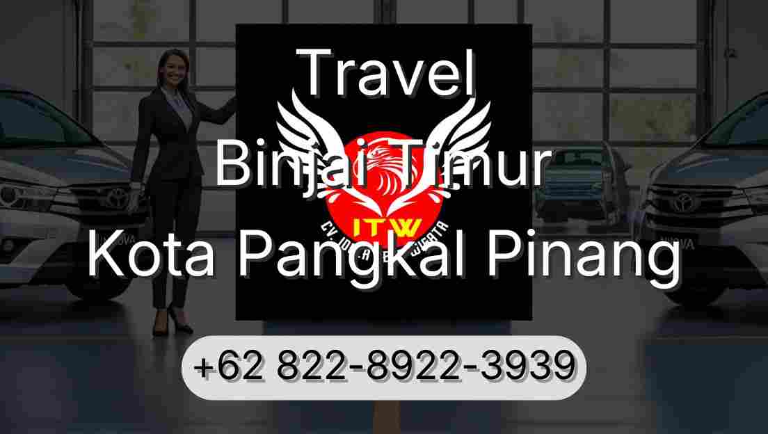 Travel Binjai Timur Kota Pangkal Pinang