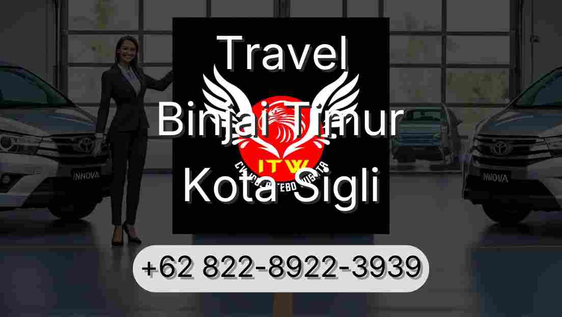Travel Binjai Timur Kota Sigli