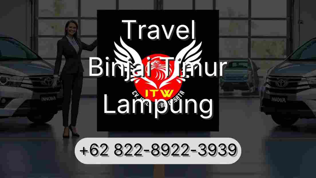 Travel Binjai Timur Lampung