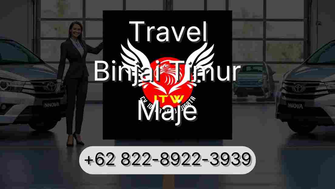 Travel Binjai Timur Maje