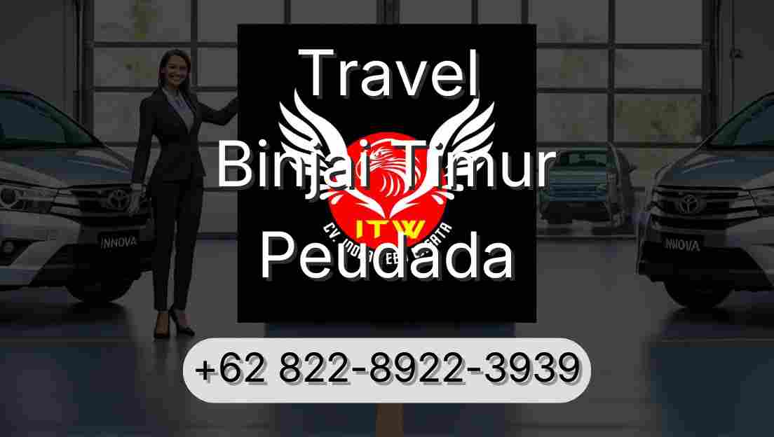 Travel Binjai Timur Peudada
