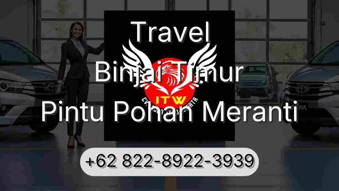 Travel Binjai Timur Pintu Pohan Meranti