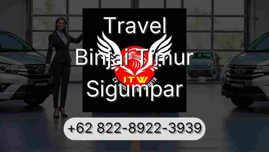 Travel Binjai Timur Sigumpar