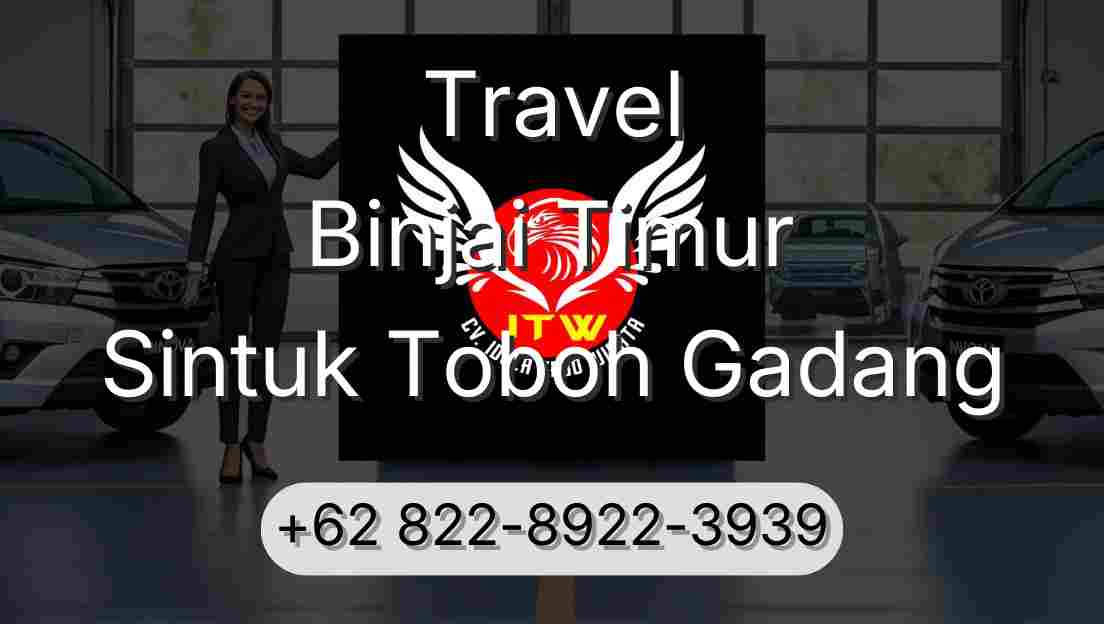 Travel Binjai Timur Sintuk Toboh Gadang