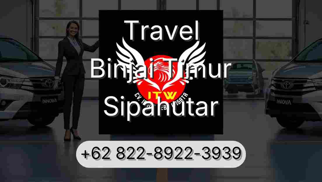 Travel Binjai Timur Sipahutar