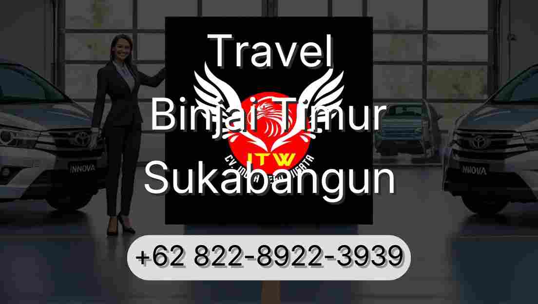 Travel Binjai Timur Sukabangun