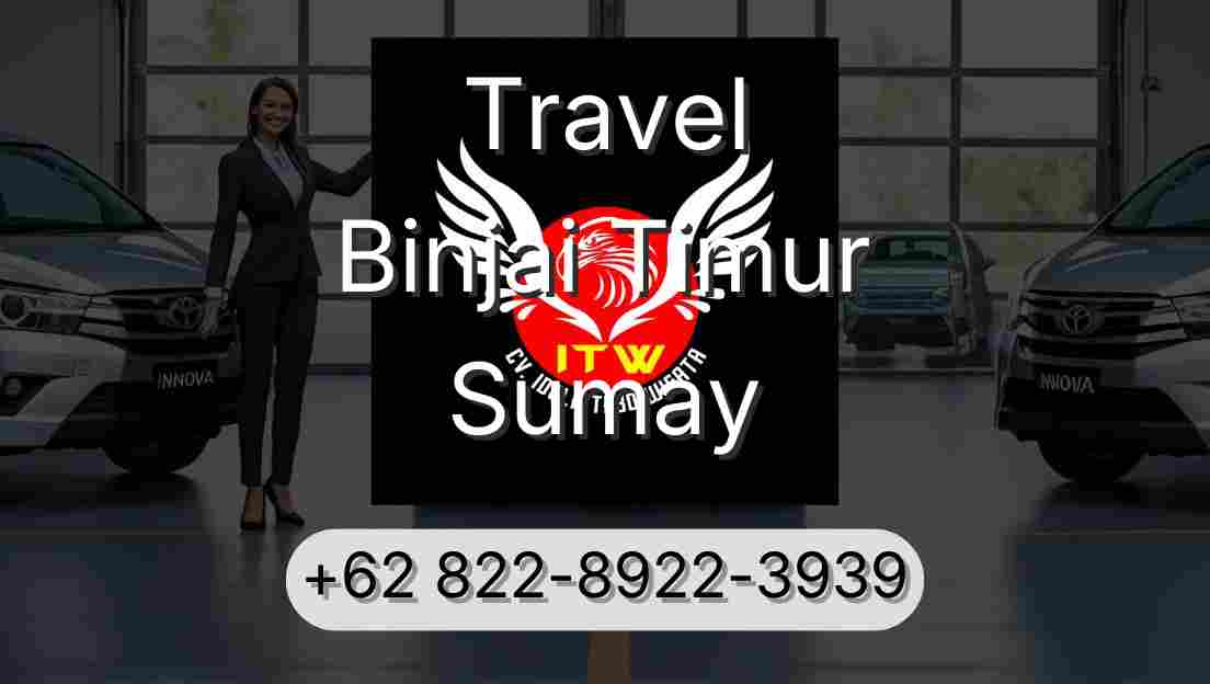 Travel Binjai Timur Sumay