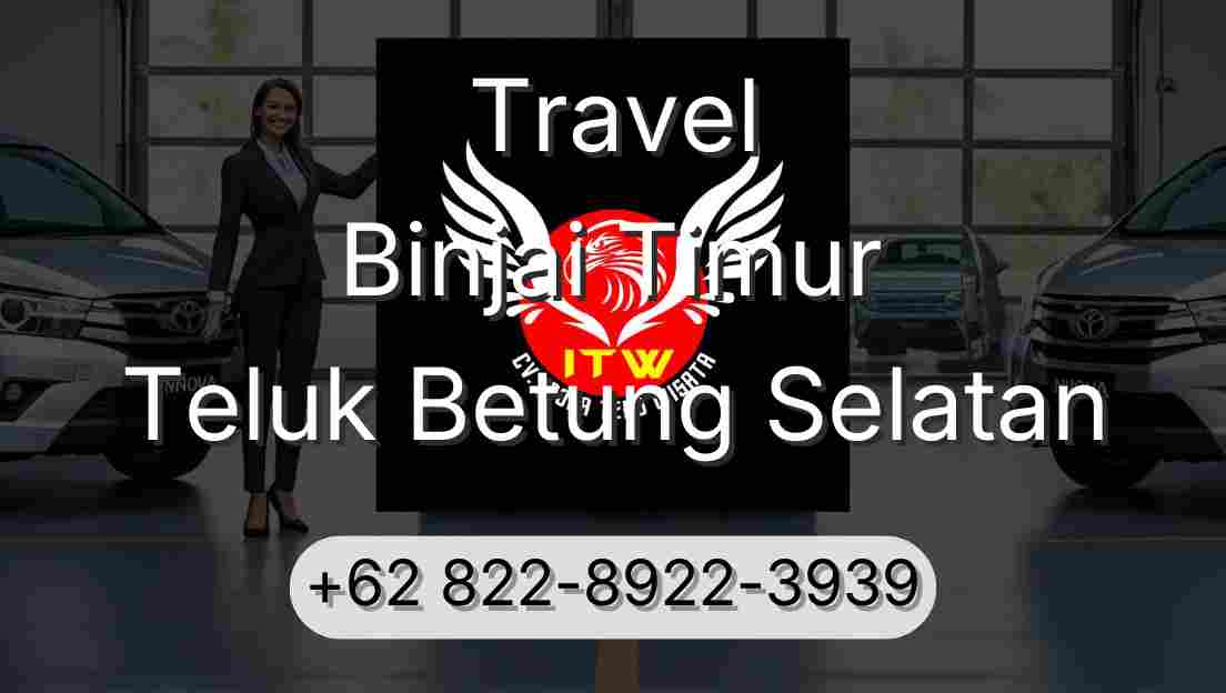 Travel Binjai Timur Teluk Betung Selatan