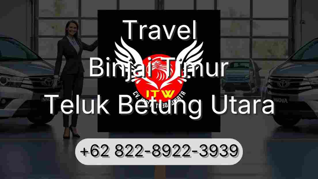Travel Binjai Timur Teluk Betung Utara