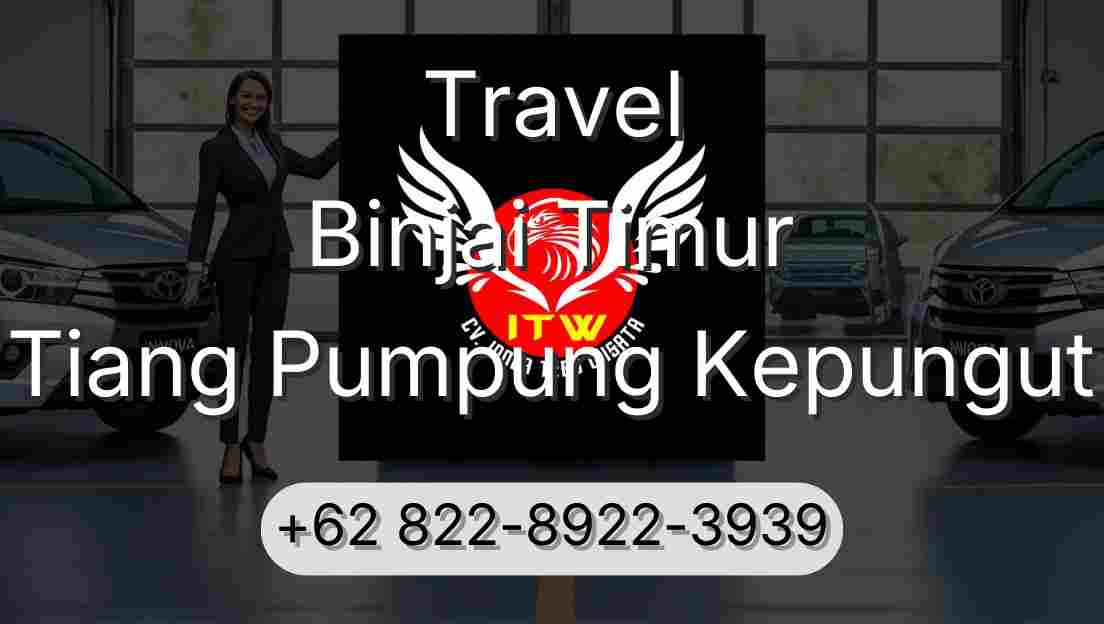 Travel Binjai Timur Tiang Pumpung Kepungut