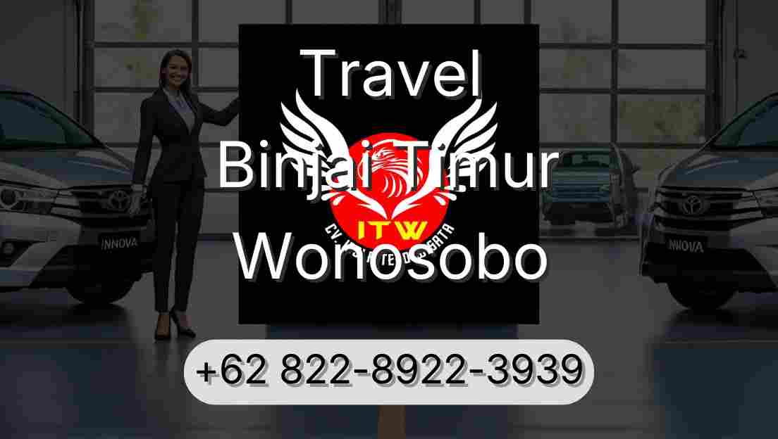 Travel Binjai Timur Wonosobo