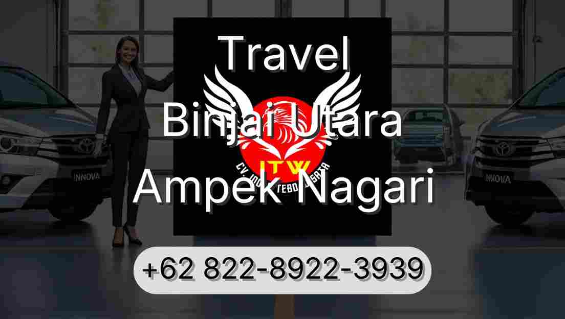 Travel Binjai Utara Ampek Nagari