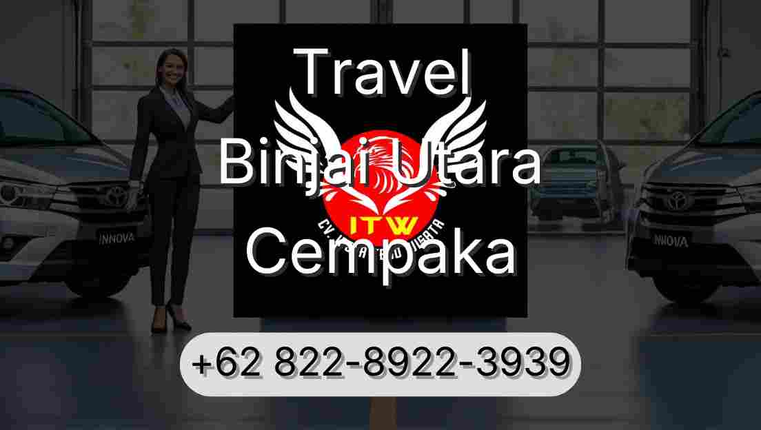 Travel Binjai Utara Cempaka