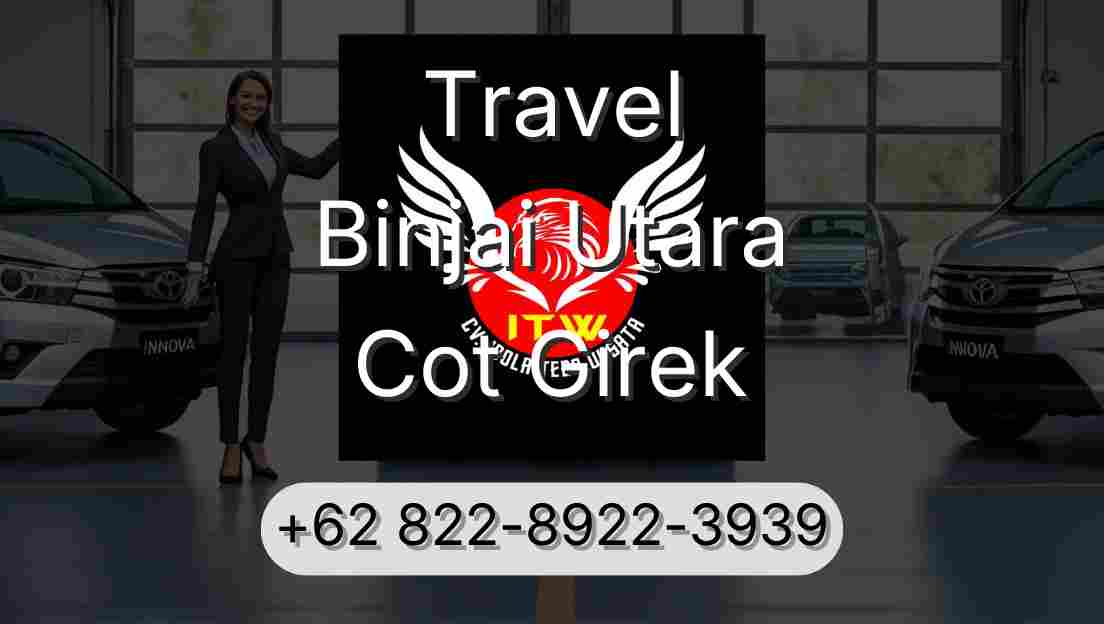 Travel Binjai Utara Cot Girek