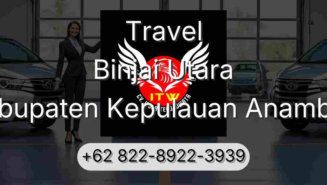 Travel Binjai Utara Kabupaten Kepulauan Anambas