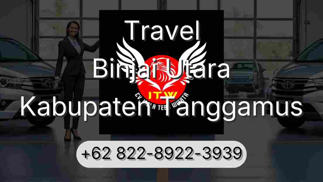 Travel Binjai Utara Kabupaten Tanggamus