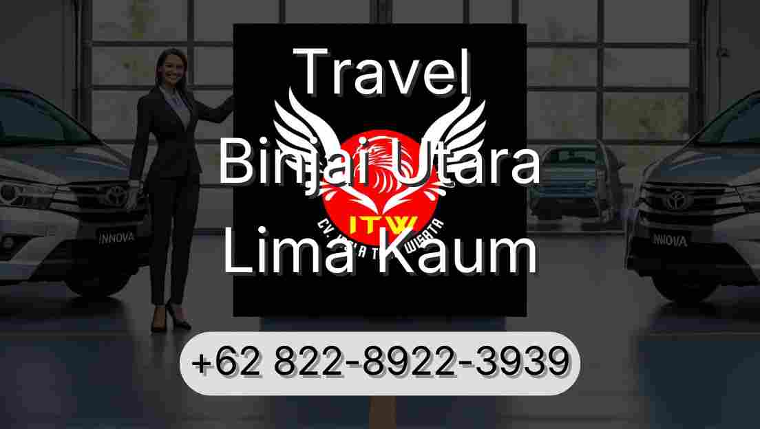 Travel Binjai Utara Lima Kaum