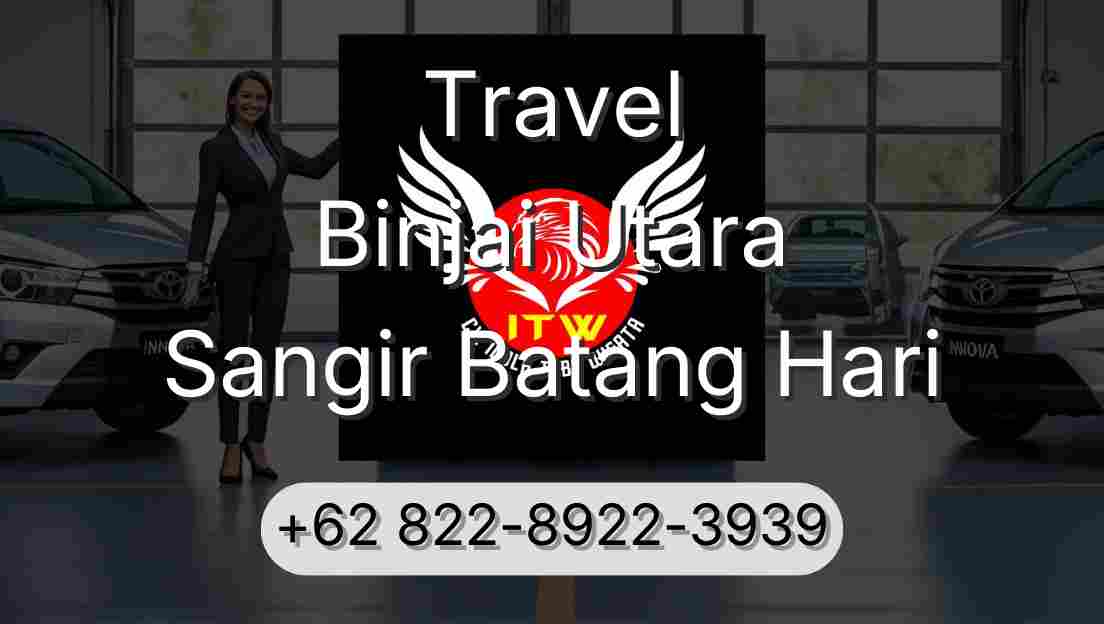 Travel Binjai Utara Sangir Batang Hari