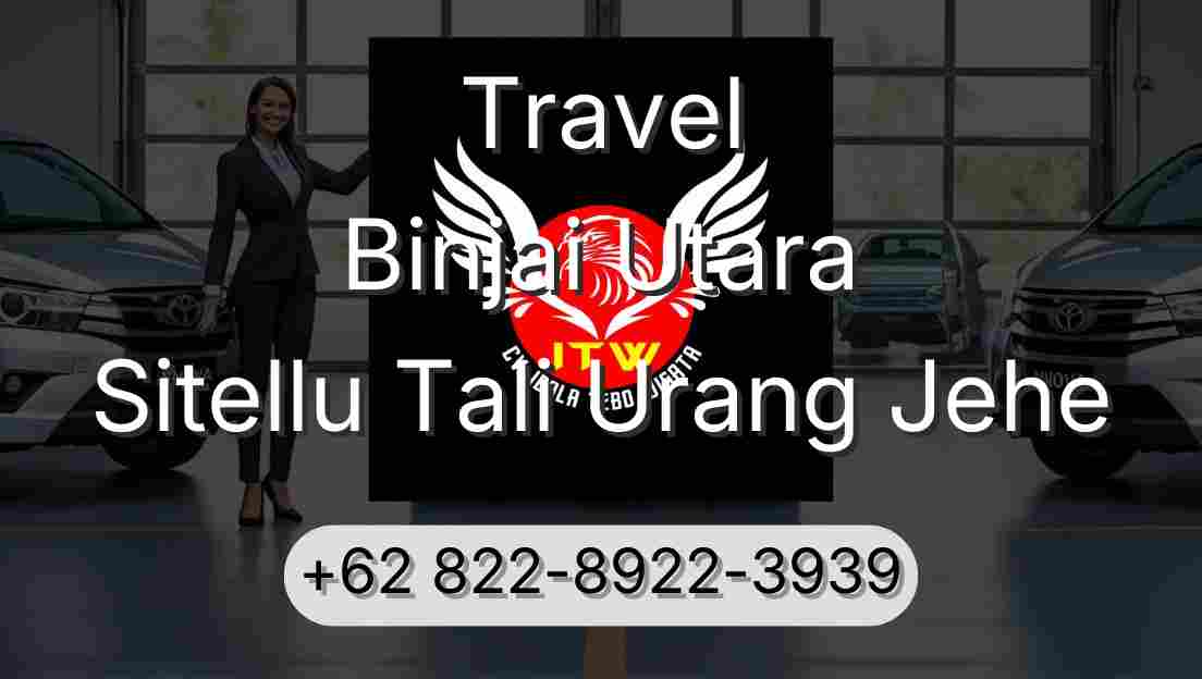 Travel Binjai Utara Sitellu Tali Urang Jehe