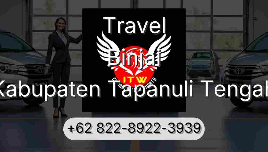 Travel Binjai Kabupaten Tapanuli Tengah