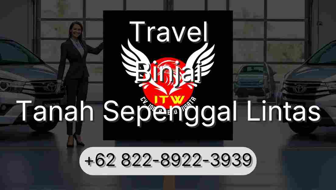 Travel Binjai Tanah Sepenggal Lintas