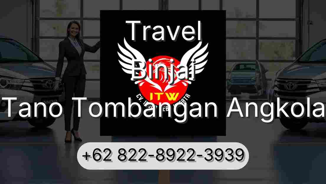 Travel Binjai Tano Tombangan Angkola