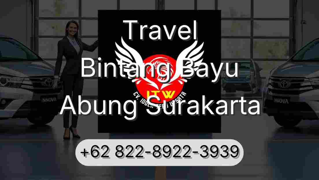 Travel Bintang Bayu Abung Surakarta