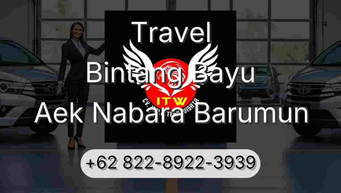 Travel Bintang Bayu Aek Nabara Barumun