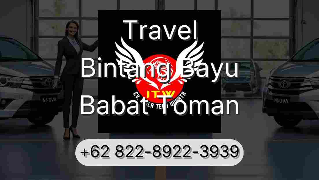 Travel Bintang Bayu Babat Toman