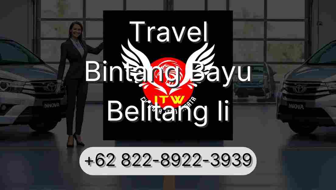 Travel Bintang Bayu Belitang Ii