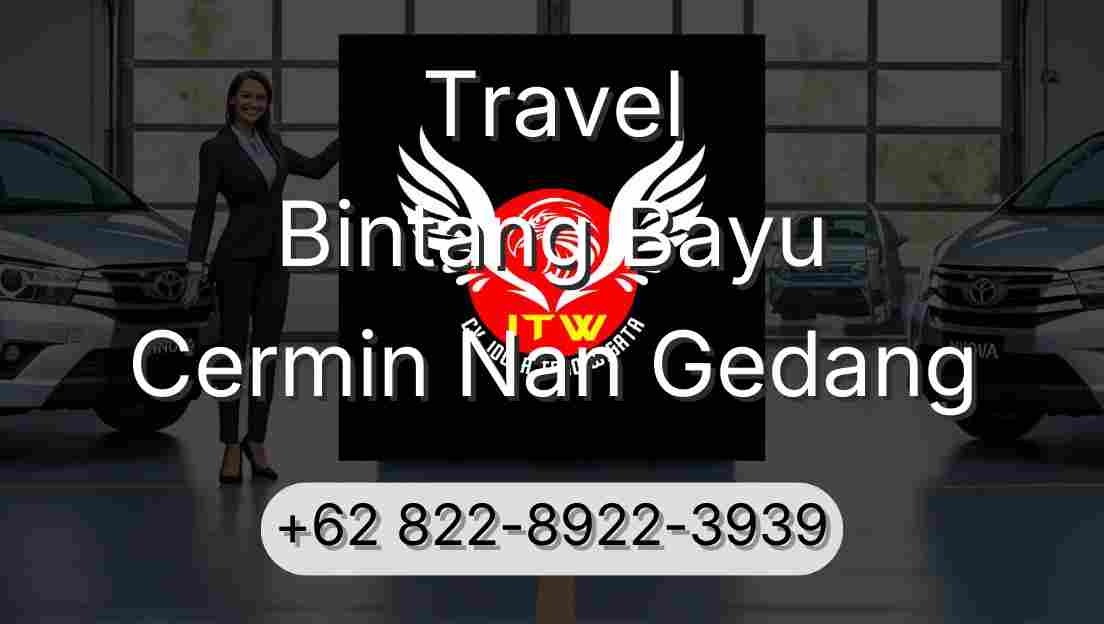 Travel Bintang Bayu Cermin Nan Gedang