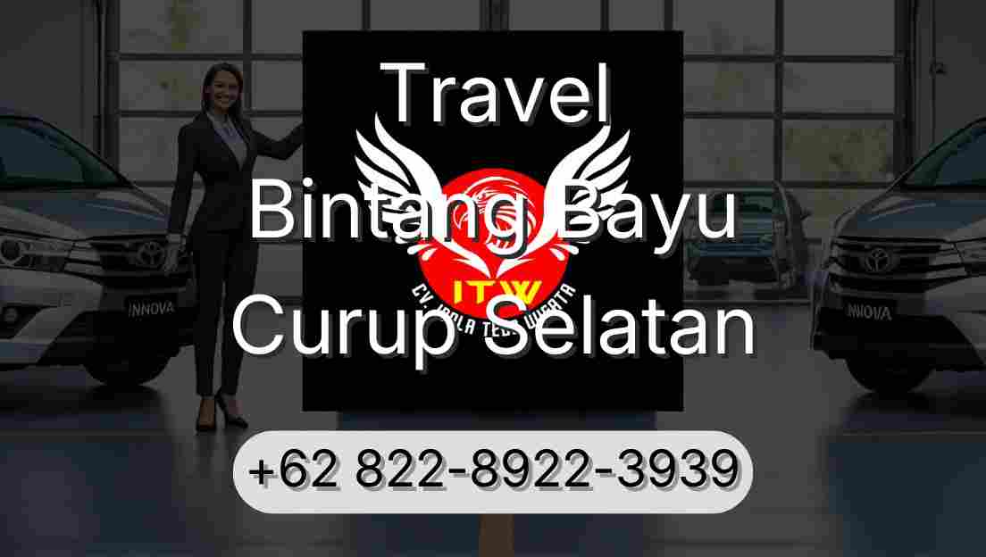Travel Bintang Bayu Curup Selatan