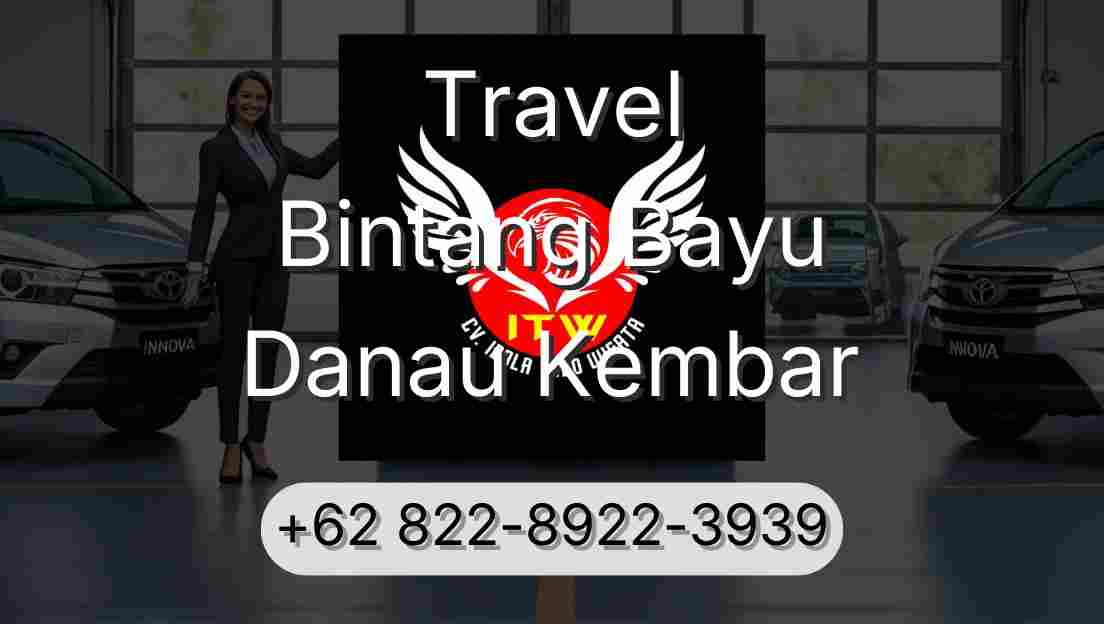 Travel Bintang Bayu Danau Kembar