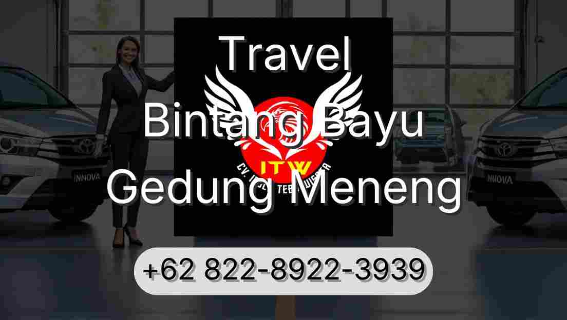 Travel Bintang Bayu Gedung Meneng