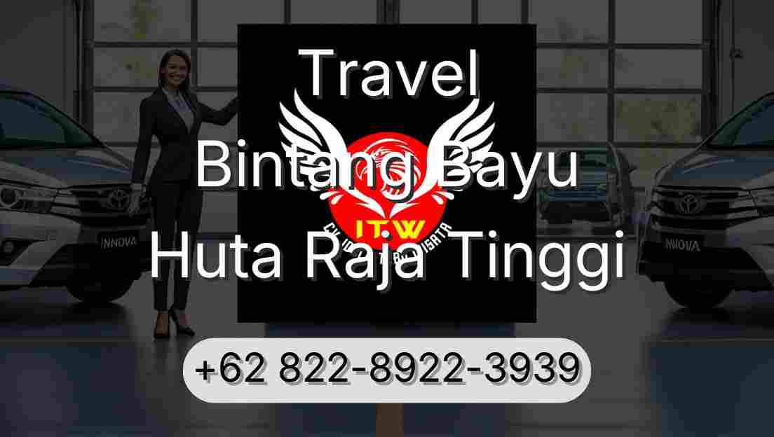 Travel Bintang Bayu Huta Raja Tinggi