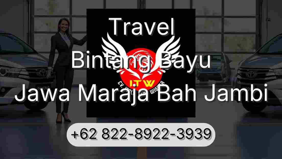 Travel Bintang Bayu Jawa Maraja Bah Jambi