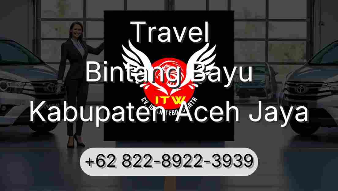 Travel Bintang Bayu Kabupaten Aceh Jaya