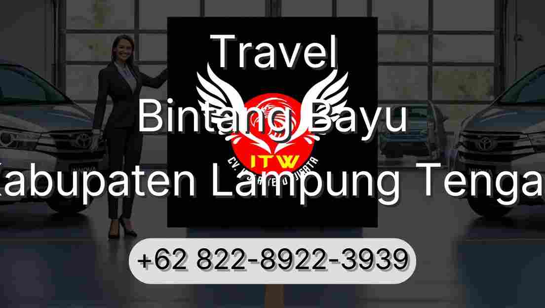 Travel Bintang Bayu Kabupaten Lampung Tengah