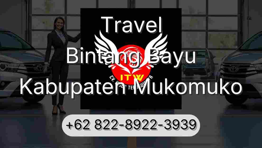 Travel Bintang Bayu Kabupaten Mukomuko