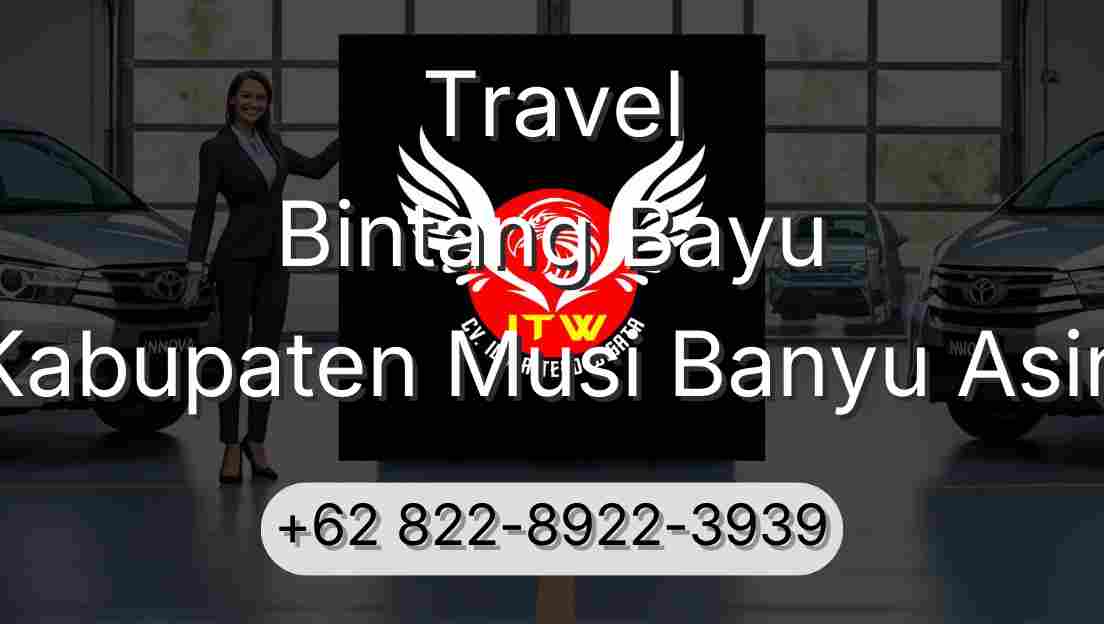 Travel Bintang Bayu Kabupaten Musi Banyu Asin