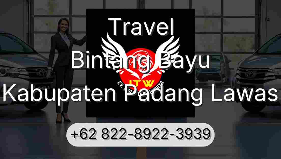 Travel Bintang Bayu Kabupaten Padang Lawas