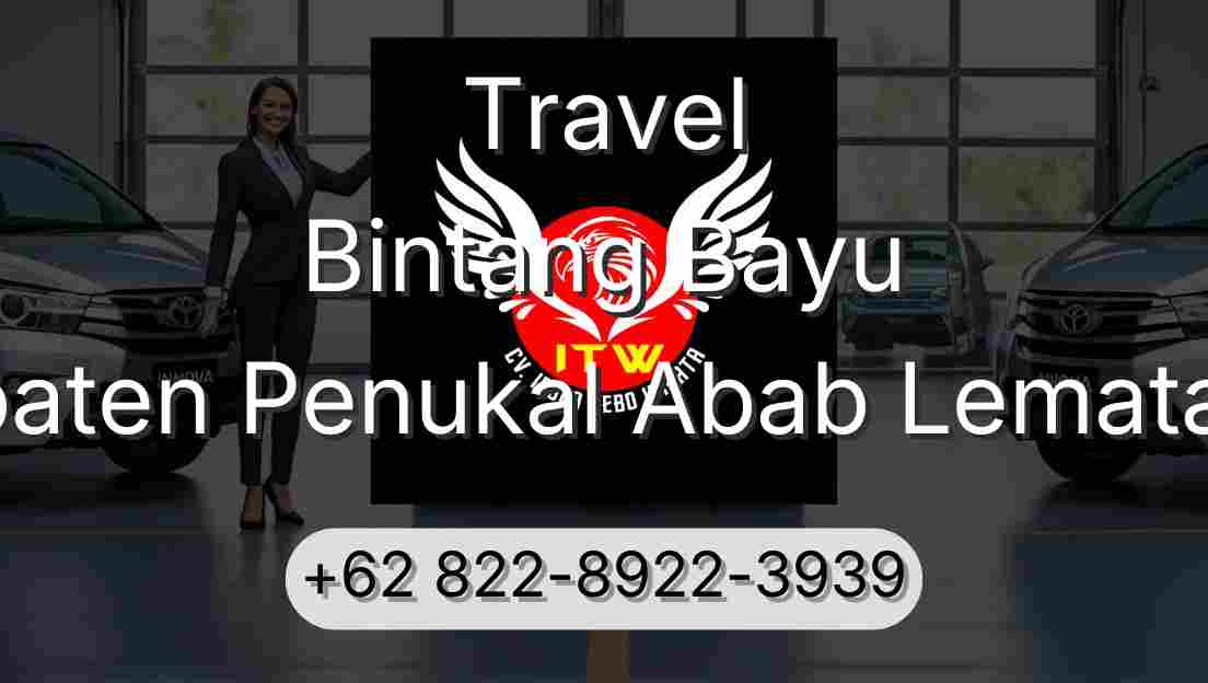 Travel Bintang Bayu Kabupaten Penukal Abab Lematang Ilir