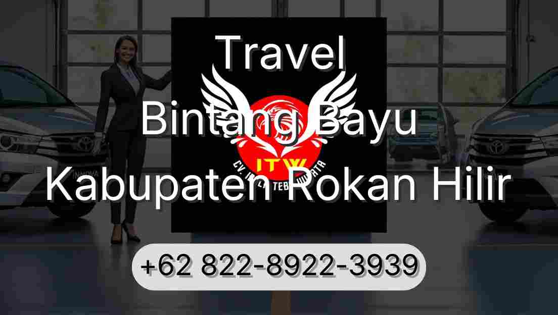 Travel Bintang Bayu Kabupaten Rokan Hilir
