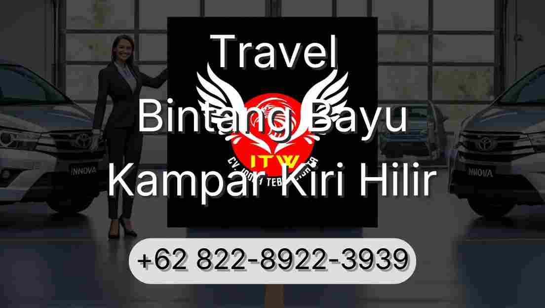 Travel Bintang Bayu Kampar Kiri Hilir