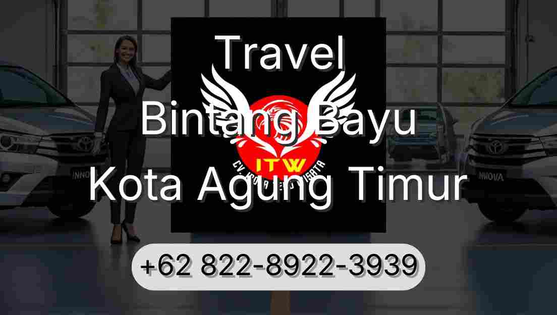 Travel Bintang Bayu Kota Agung Timur