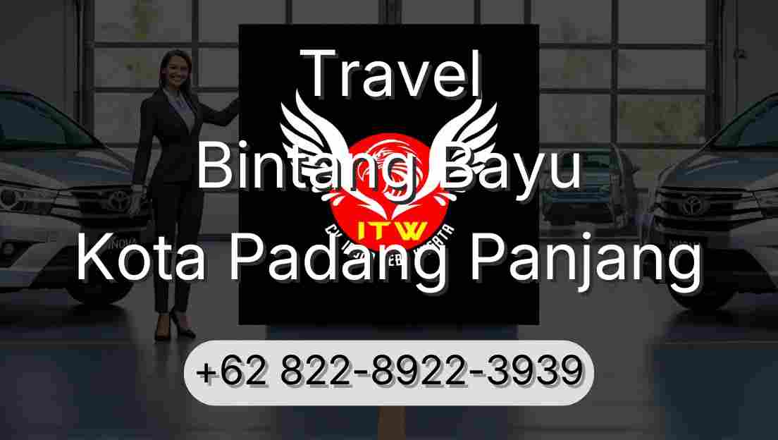 Travel Bintang Bayu Kota Padang Panjang