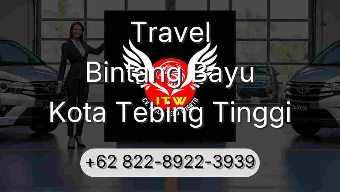 Travel Bintang Bayu Kota Tebing Tinggi