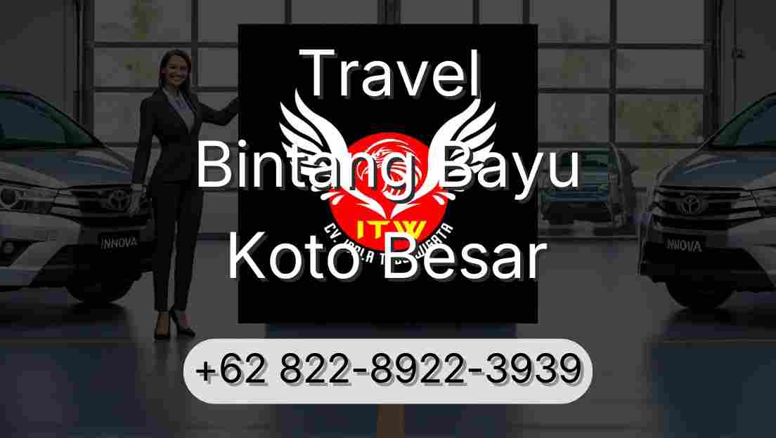Travel Bintang Bayu Koto Besar