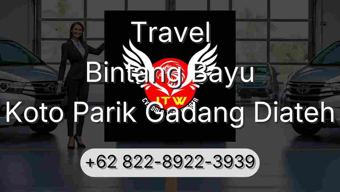 Travel Bintang Bayu Koto Parik Gadang Diateh