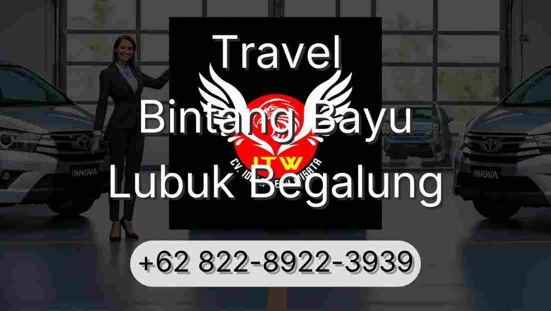 Travel Bintang Bayu Lubuk Begalung